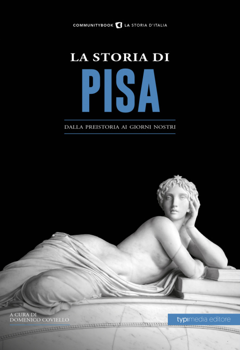 Könyv storia di Pisa. Dalla preistoria ai giorni nostri 