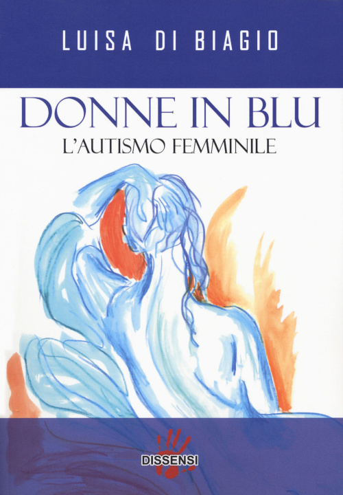 Kniha Donne in blu. L' autismo femminile Luisa Di Biagio