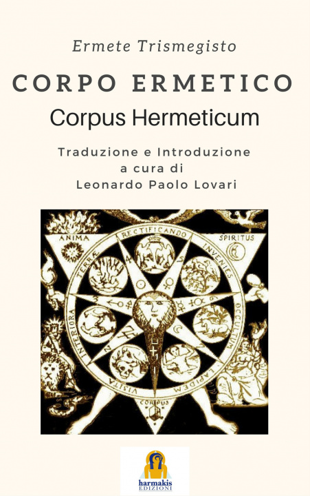 Könyv Corpo ermetico. Corpus hermeticum Ermete Trismegisto