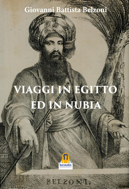 Kniha Viaggio in Egitto e in Nubia Giovanni Battista Belzoni