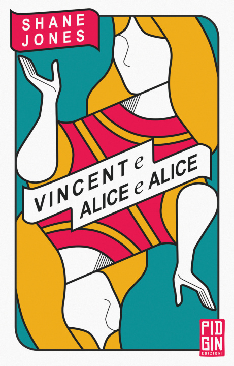 Kniha Vincent e Alice e Alice Shane Jones