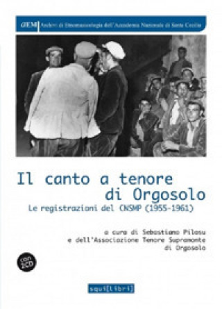 Knjiga canto a tenore di Orgosolo Associazione Tenore Supramonte Di Orgosolo