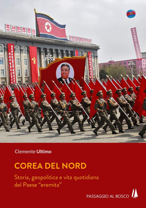 Könyv Corea del Nord. Storia, geopolitica e vita quotidiana del Paese «eremita» Clemente Ultimo