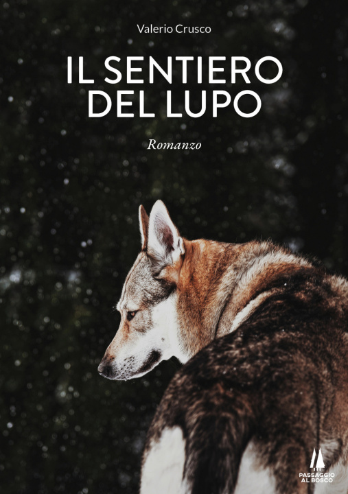 Kniha sentiero del lupo Valerio Crusco