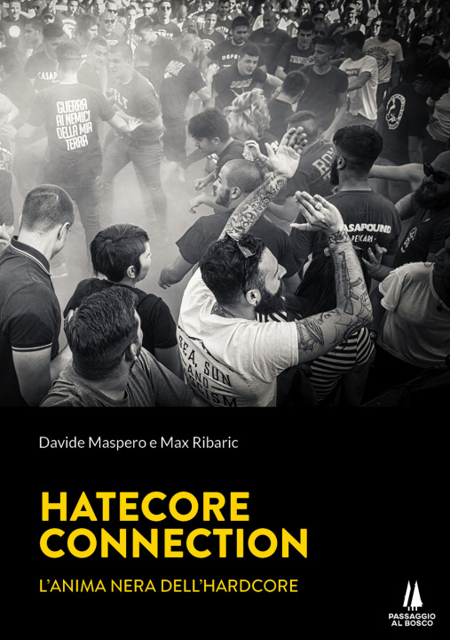 Carte Hatecore Connection. L'anima nera dell'Hardcore Davide Maspero