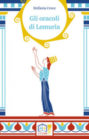 Книга oracoli di Lemuria Stefania Croce