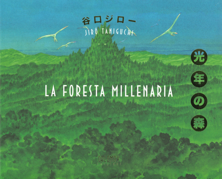 Kniha foresta millenaria Jiro Taniguchi