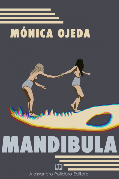 Книга Mandibula Mónica Ojeda