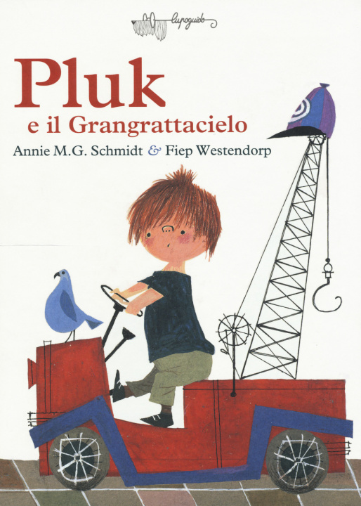 Kniha Pluk e il Grangrattacielo Annie M. Schmidt