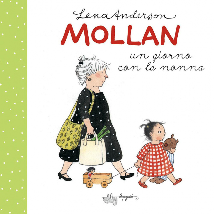Carte Mollan un giorno con la nonna Lena Anderson
