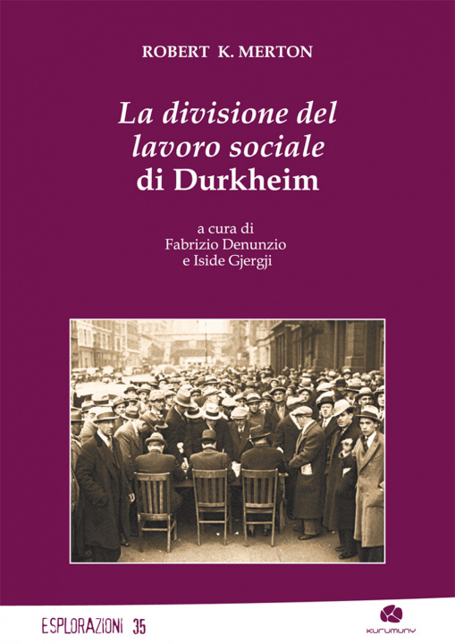 Książka divisione del lavoro sociale di Durkheim Robert K. Merton