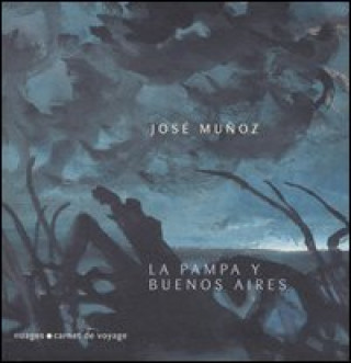 Kniha pampa y Buenos Aires José Muñoz