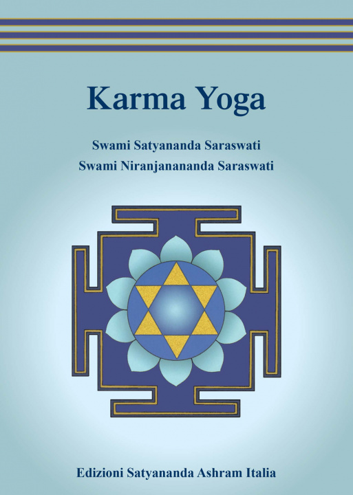 Kniha Karma yoga Swami Saraswati Satyananda