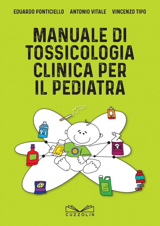 Kniha Manuale di tossicologia clinica per il pediatra Eduardo Ponticiello