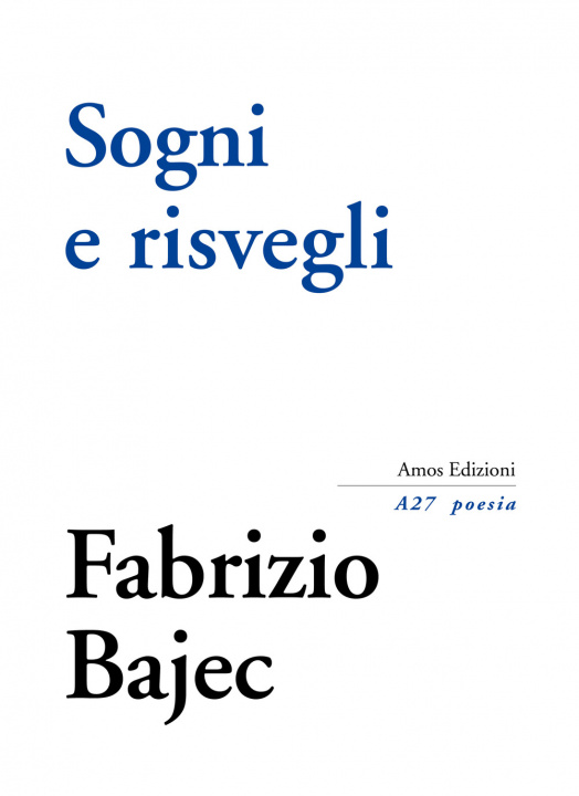 Kniha Sogni e risvegli Fabrizio Bajec