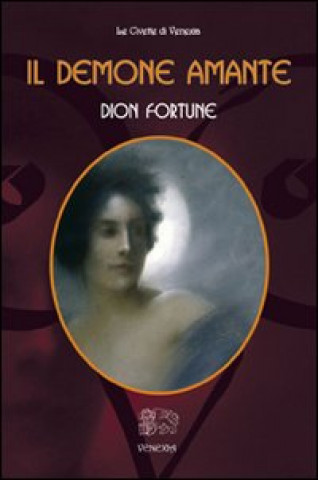 Carte demone amante Dion Fortune