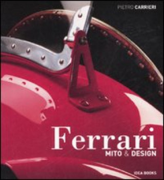 Kniha Ferrari. Mito & design Pietro Carrieri