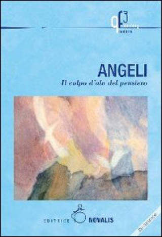 Kniha Angeli. Il colpo d'ala del pensiero 