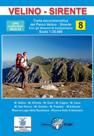 Kniha Velino-Sirente. Carta escursionistica del Parco Velino-Sirente. Con gli itinerari di scialpinismo. Scala 1:25.000 