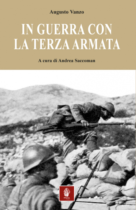 Kniha In guerra con la Terza armata Augusto Vanzo