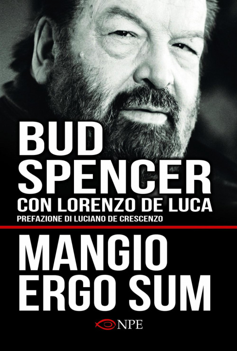 Knjiga Mangio ergo sum. La vita di Bud Spencer Bud Spencer