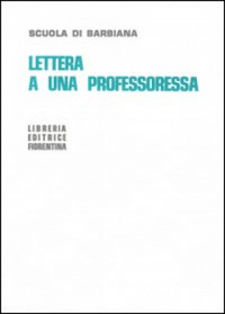 Carte Lettera a una professoressa Lorenzo Milani