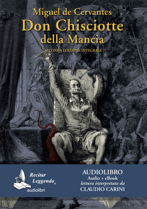 Kniha Don Chisciotte della Mancia letto da Claudio Carini. Audiolibro. 3 CD Audio formato MP3 Miguel de Cervantes