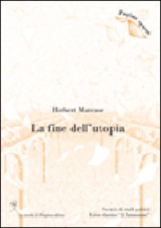 Book fine dell'utopia Herbert Marcuse