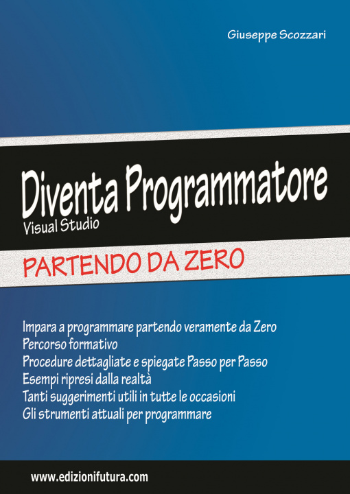 Книга Diventa programmatore Visual Studio. Partendo da zero Giuseppe Scozzari