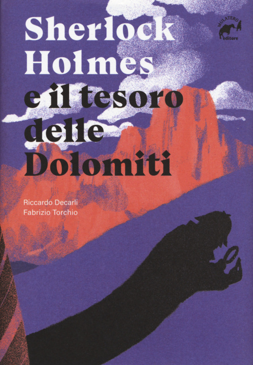 Kniha Sherlock Holmes e il tesoro delle Dolomiti Riccardo Decarli