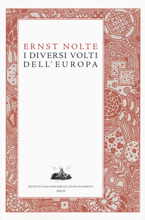 Kniha diversi volti dell'Europa Ernst Nolte