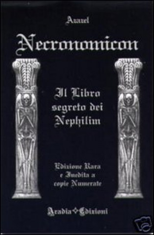 Knjiga Necronomicon. Il libro segreto dei Nephilim 