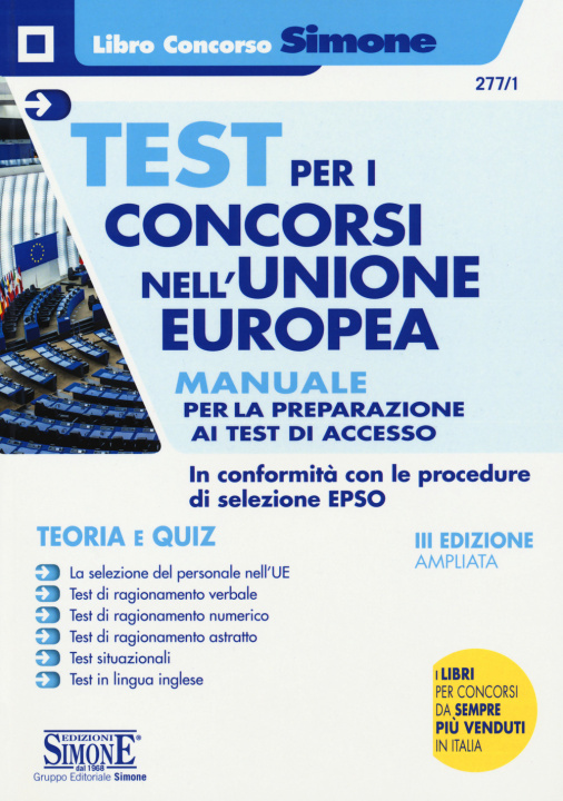 Könyv Test per i concorsi nell'Unione europea. Manuale completo per la preparazione ai test di accesso. Teoria e quiz 