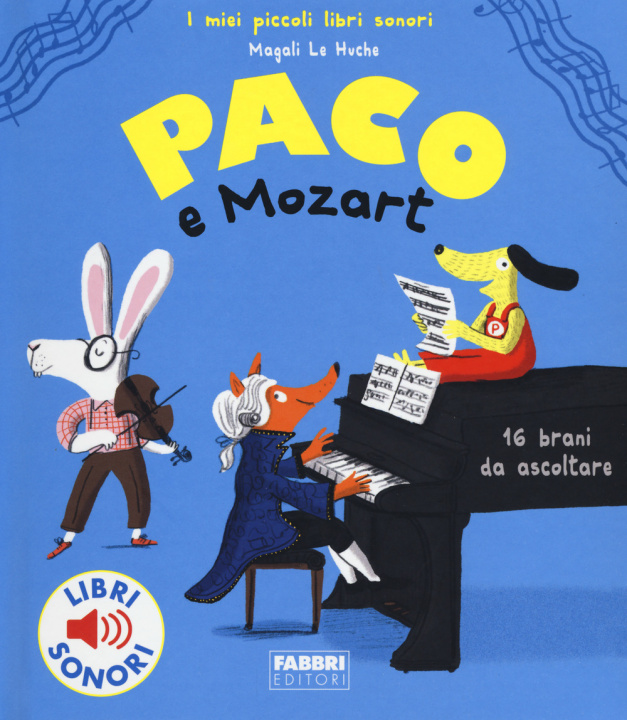 Книга Paco e Mozart Magali Le Huche