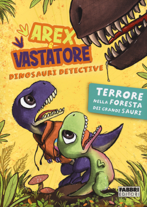 Kniha Terrore nella foresta dei Grandi Sauri. Arex & Vastatore, dinosauri detective Giulio Ingrosso