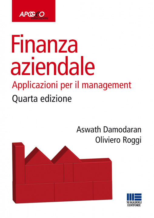 Könyv Finanza aziendale. Applicazioni per il management Aswath Damodaran