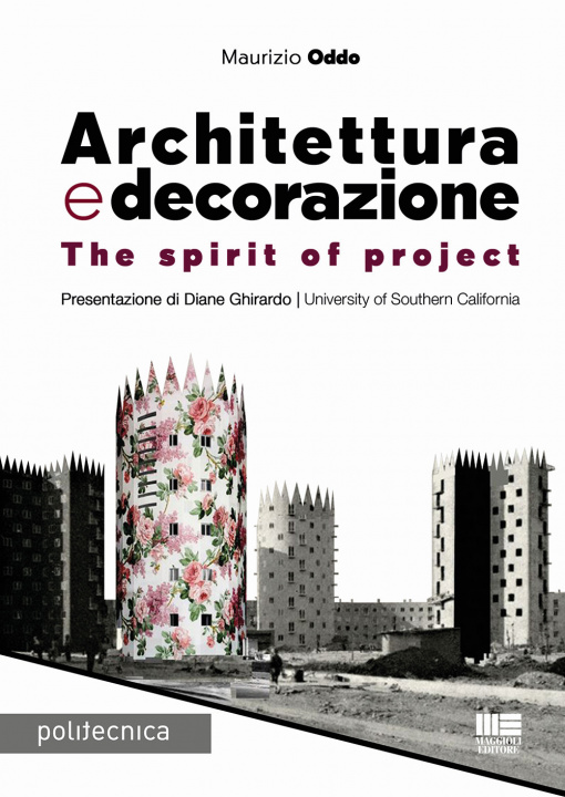 Carte Architettura e decorazione. The spirit of project Maurizio Oddo