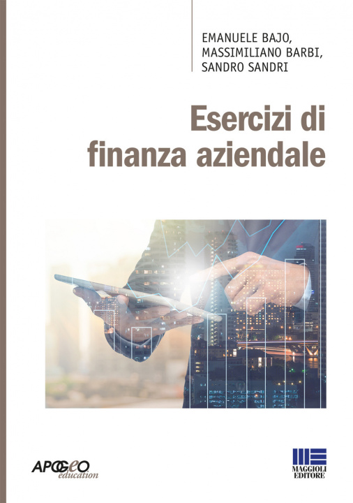 Kniha Esercizi di finanza aziendale Emanuele Bajo