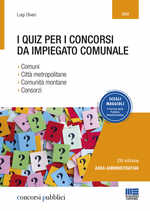 Carte quiz per i concorsi da impiegato comunale Luigi Oliveri