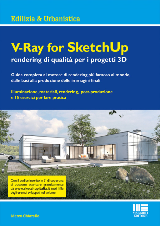 Knjiga V-Ray for SketchUp rendering qualità per i progetti 3D Marco Chiarello