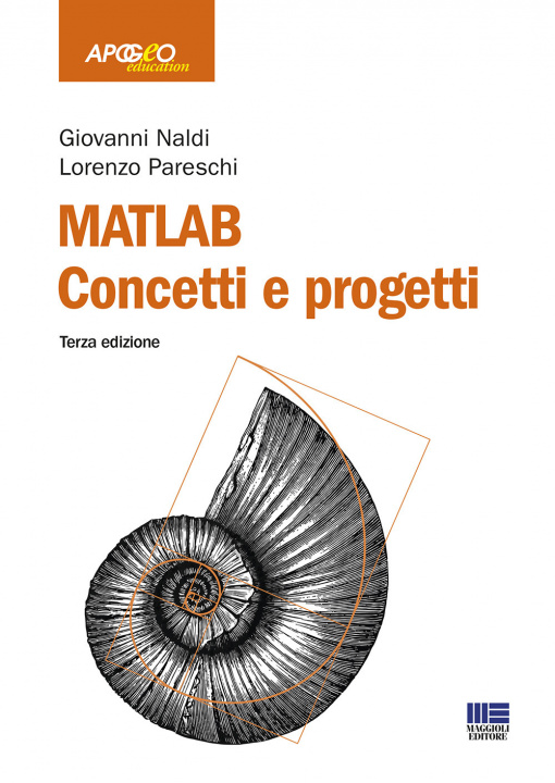 Könyv Matlab. Concetti e progetti Giovanni Naldi