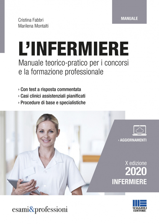 Könyv infermiere. Manuale teorico-pratico per i concorsi e la formazione professionale Cristina Fabbri