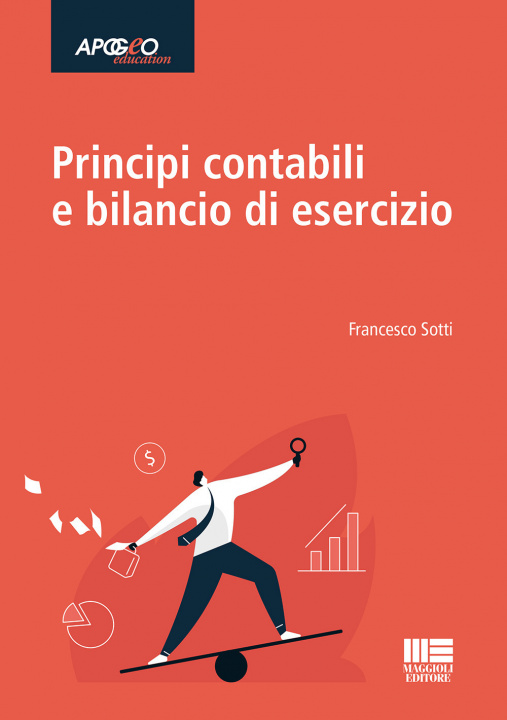 Knjiga Principi contabili e bilancio di esercizio Francesco Sotti