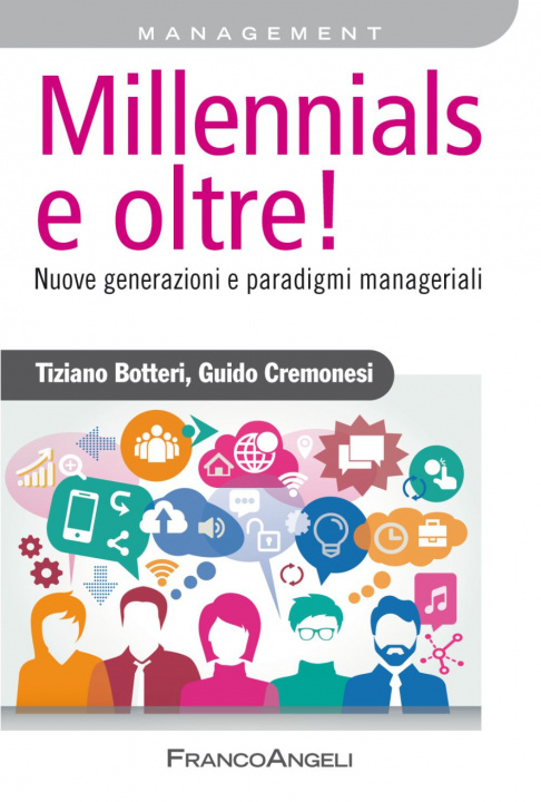 Kniha Millennials e oltre! Nuove generazioni e paradigmi manageriali Tiziano Botteri