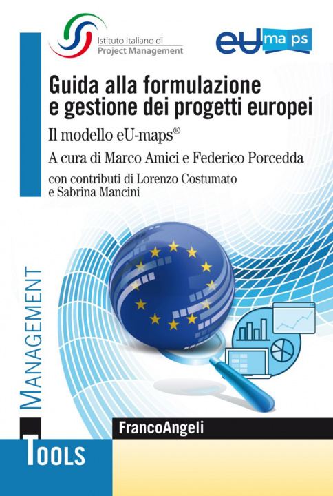 Kniha Guida alla formulazione e gestione dei progetti europei. Il modello eU-maps® 