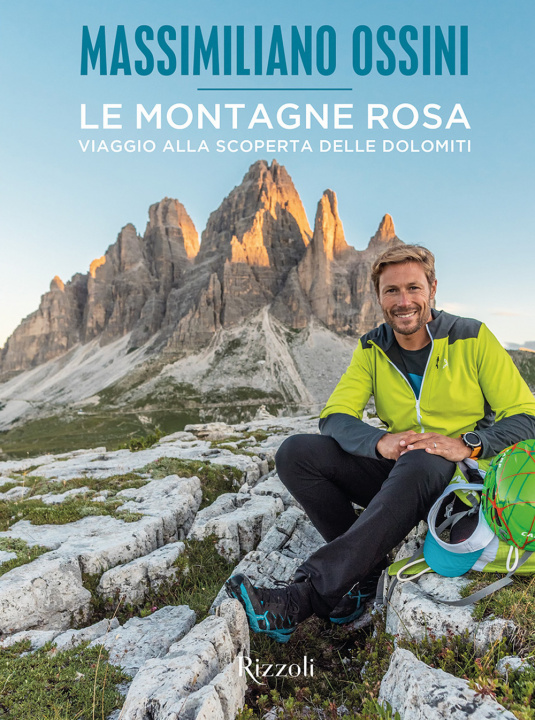 Könyv montagne rosa. Viaggio alla scoperta delle Dolomiti Massimiliano Ossini