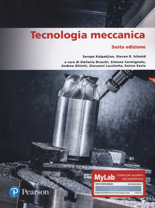 Könyv Tecnologia meccanica. Ediz. MyLab Serope Kalpakjian