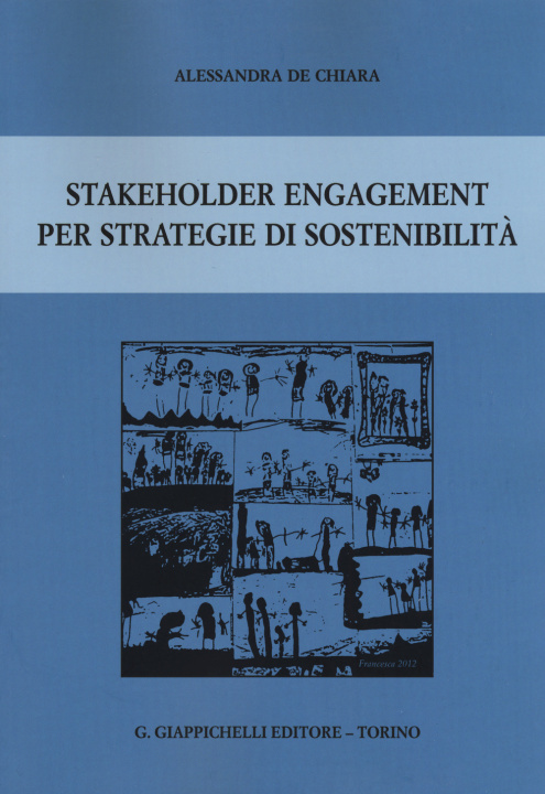 Книга Stakeholder engagement per strategie di sostenibilità Alessandra De Chiara