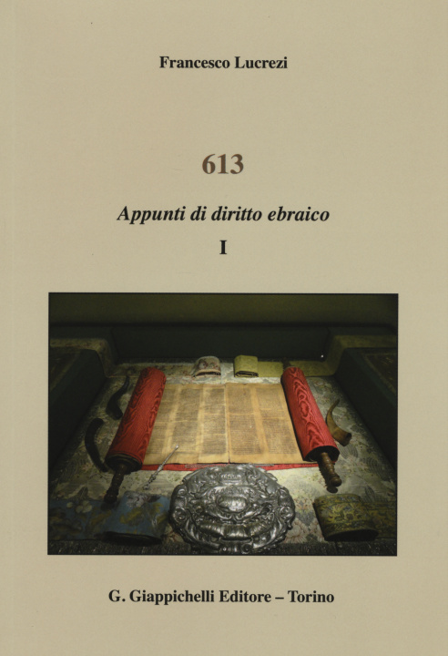 Könyv 613. Appunti di diritto ebraico Francesco Lucrezi