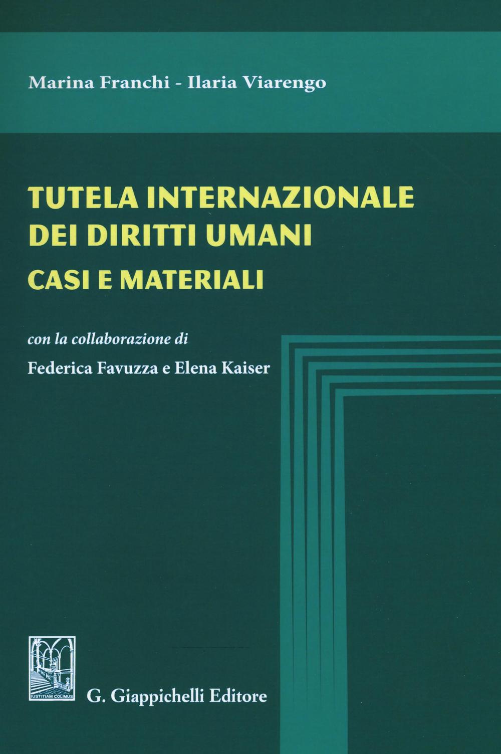 Knjiga Tutela internazionale dei diritti umani. Casi e materiali Marina Franchi